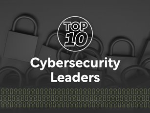 Top 10: Cybersecurity Leaders